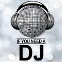 If You Need a DJ logo